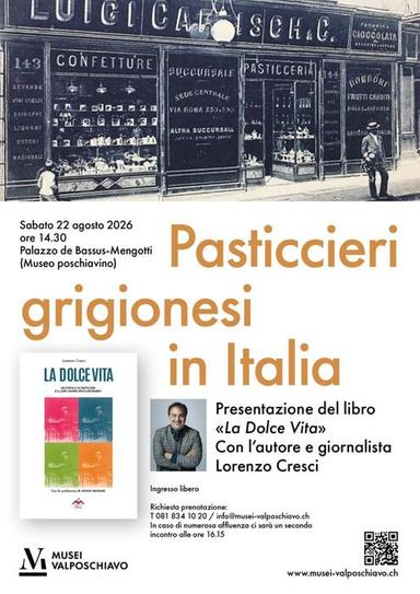 "La dolce vita", pasticcieri grigionesi e valposchiavini in Italia
