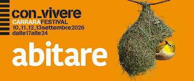 Torna 'Con-vivere' a Carrara, 21/a edizione dedicata all'abitare