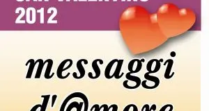 San Valentino: i vostri messaggi d'amore