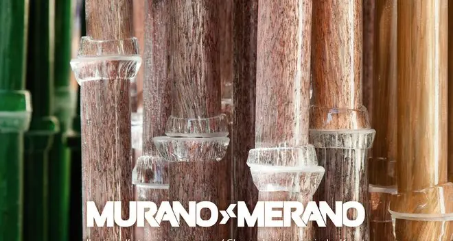 Merano-Murano: il vetro e l’arte contemporanea