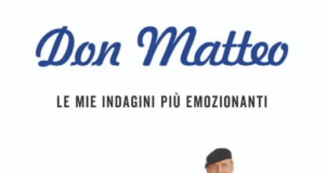 Don Matteo in librerie con \"le mie indagini più emozionanti\"