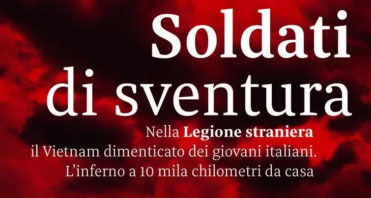 Tre ragazzi altoatesini in guerra in Vietnam con la Legione straniera