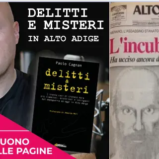 \"Siete arrivati tardi\": Ferdinand Gamper, il \"Serienkiller\" che per un mese getta Merano nel terrore - Seconda parte
