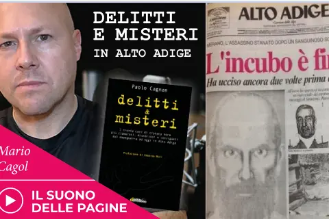 \"Siete arrivati tardi\": Ferdinand Gamper, il \"Serienkiller\" che per un mese getta Merano nel terrore - Prima parte