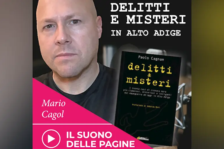 Delitti e misteri dell'Alto Adige: la tela del ragno e un mostro in agguato