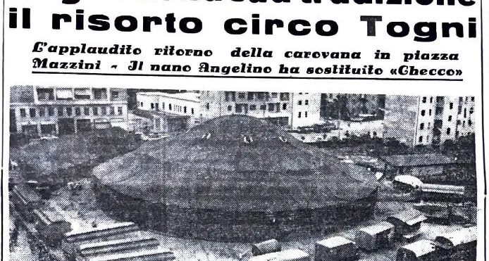 28 maggio 1954. Torna a Bolzano il Circo Togni dopo la tragedia del “Bagonghi