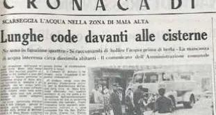 12 settembre 1968: Maia Alta senz'acqua, code alle cisterne dell'Esercito