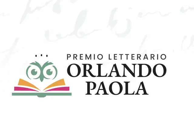 Comunicato Stampa: PREMIO LETTERARIO ORLANDO PAOLA: IL 3 LUGLIO A ROMA LA CERIMONIA FINALE