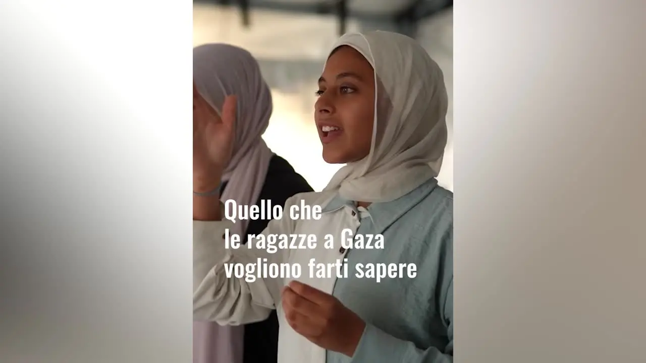 Save The Children e la voce delle ragazze di Gaza: \"Sogniamo pace, casa e futuro\"