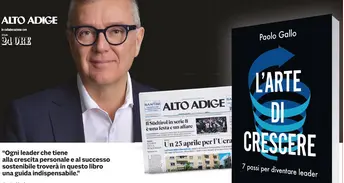 Sette passi per diventare un leader: appuntamento imperdibile in edicola con l'Alto Adige