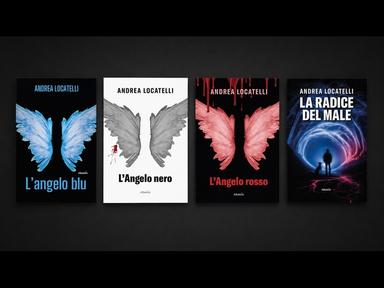 Comunicato Stampa: La "Trilogia dell'Angelo" e "La radice del male": gli intriganti romanzi noir di Andrea Locatelli