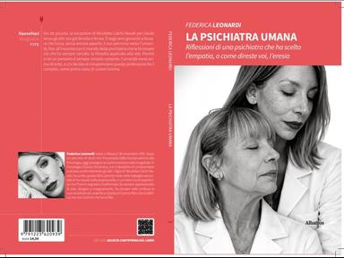 Comunicato Stampa: “La psichiatra umana”, il libro di chi vuole restituire un volto alla cura