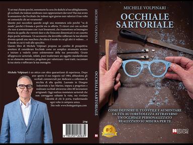 Comunicato Stampa: Michele Volpinari lancia il Bestseller “Occhiale Sartoriale”