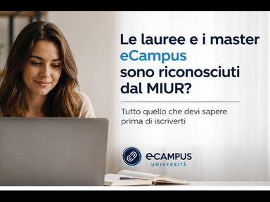 Comunicato Stampa: Le lauree e i master eCampus sono riconosciuti dal MIUR?