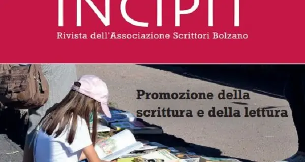 Bolzano, ecco “Incipit” la rivista degli scrittori