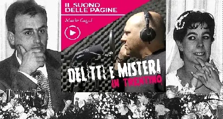 Il delitto che sconvolse il Trentino: il marito assassinato dai due amanti