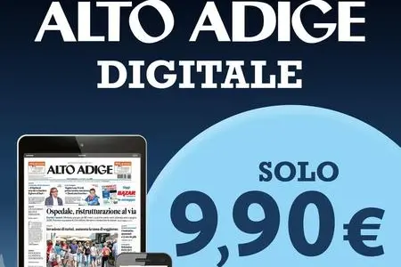 La superofferta dell’estate: 3 mesi con l’Alto Adige a soli 9,90 euro