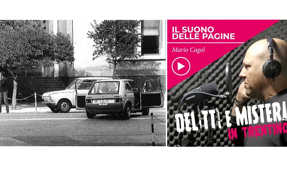 Trento e quella rapina in centro finita nel sangue: il podcast (prima parte)